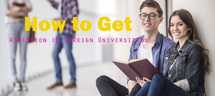 How to get admission in a foreign university